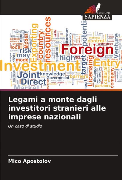 Produktbild: Legami a monte dagli investitori stranieri alle imprese nazionali