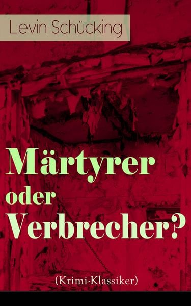Produktbild: M&auml;rtyrer oder Verbrecher? (Krimi-Klassiker)