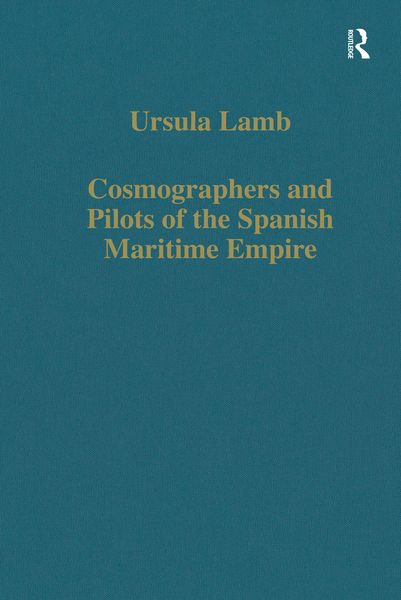 Produktbild: Cosmographers and Pilots of the Spanish Maritime Empire