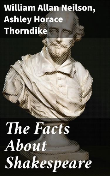 Produktbild: The Facts About Shakespeare