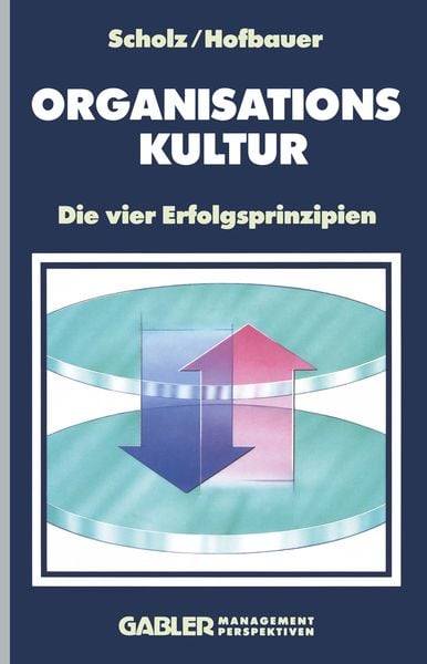 Organisationskultur, Taschenbuch von Wolfgang Hofbauer, Betriebswirtschaftlicher Verlag Gabler, 9783322871503