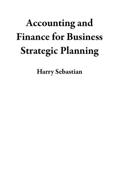 Produktbild: Accounting and Finance for Business Strategic Planning