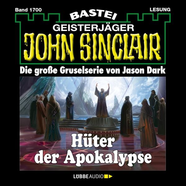 Produktbild: H&uuml;ter der Apokalypse - John Sinclair, Band 1700