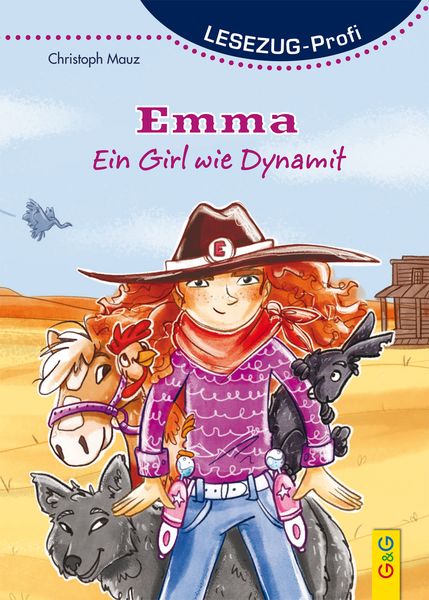 LESEZUG/Profi: Emma - Ein Girl wie Dynamit, Gebundene Ausgabe von Christoph Mauz, G&G Verlag, Kinder- und Jugendbuch, 978-3-7074-2143-9