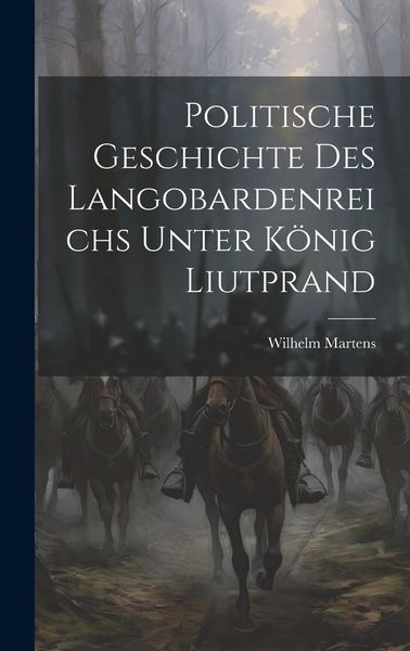Produktbild: Politische Geschichte Des Langobardenreichs Unter K&ouml;nig Liutprand