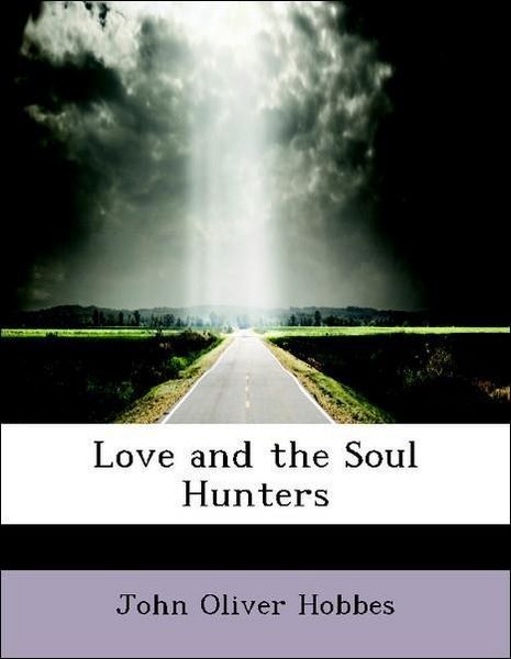 Produktbild: Hobbes, J: Love and the Soul Hunters