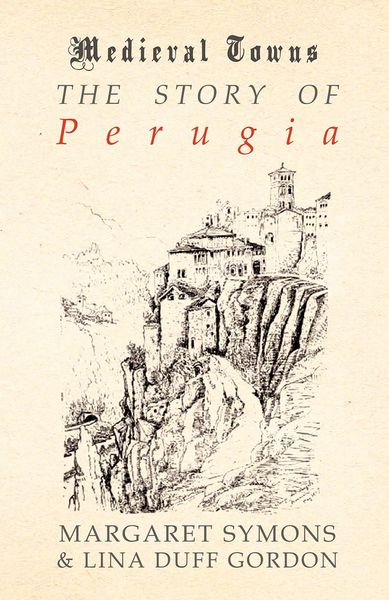 Produktbild: The Story of Perugia (Medieval Towns Series)