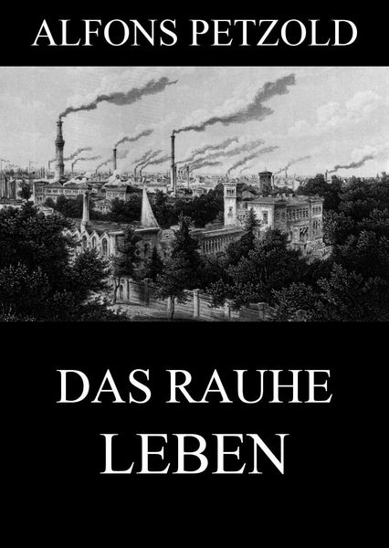 Produktbild: Das rauhe Leben