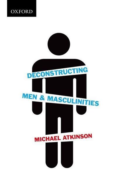 Produktbild: Deconstructing Men & Masculinities