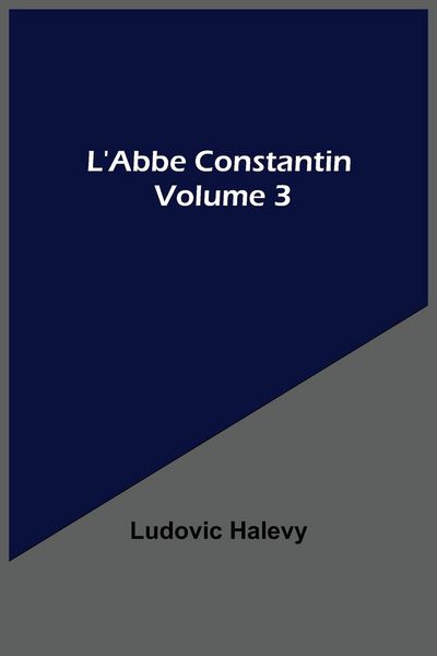 Produktbild: L'Abbe Constantin - Volume 3