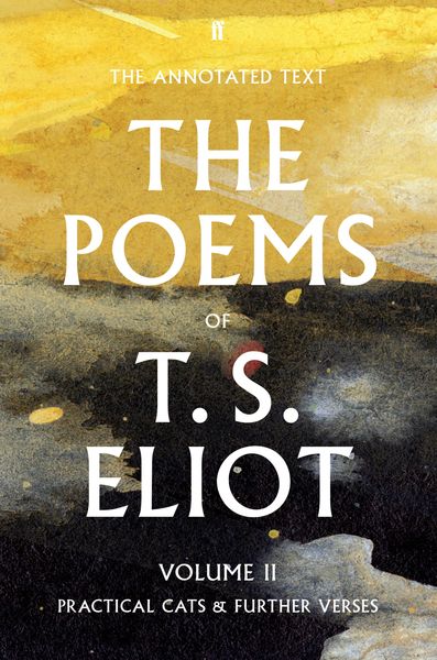 Produktbild: The Poems of T. S. Eliot Volume II
