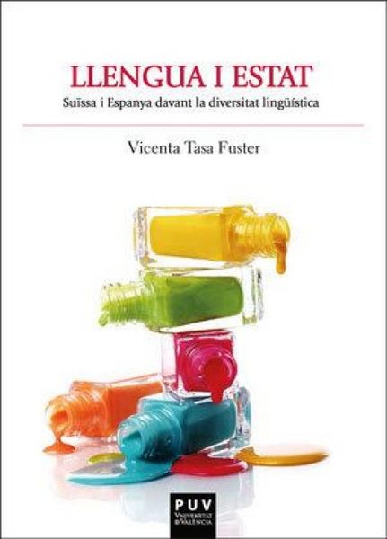 Produktbild: Llengua i Estat : Su&iuml;ssa i Espanya davant la diversitat ling&uuml;&iacute;stica
