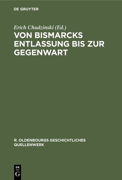 Produktbild: Von Bismarcks Entlassung bis zur Gegenwart