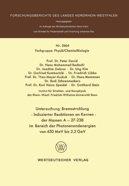 Produktbild: Untersuchung Bremsstrahlung - Induzierter Reaktionen an Kernen der Massen A = 27-238 im Bereich der Photonenendenergien von 450 MeV bis 2.2 GeV