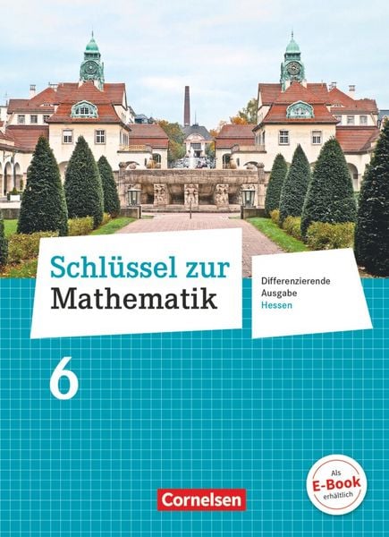 Schlüssel zur Mathematik - Differenzierende Ausgabe Hessen - 6. Schuljahr, Gebundene Ausgabe von Günther Reufsteck,Udo Wennekers,Gabriele