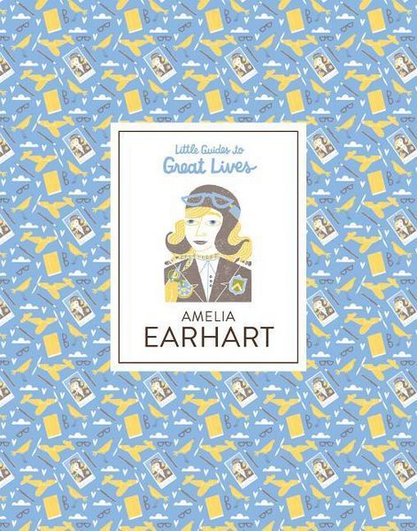Produktbild: Little Guides to Great Lives: Amelia Earhart