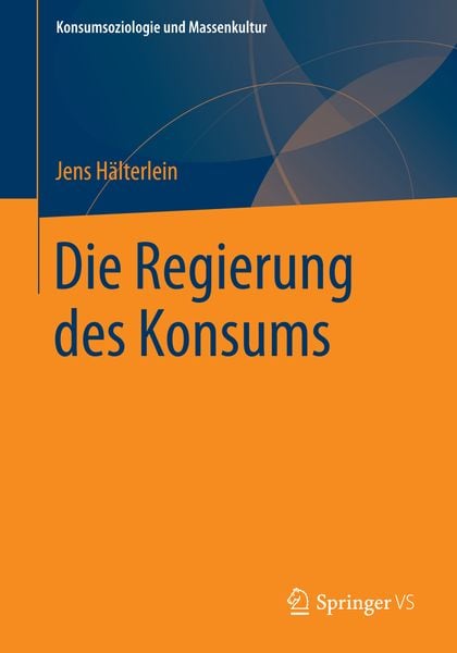 Produktbild: Die Regierung des Konsums