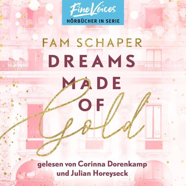 Dreams Made of Gold - Fam Schaper, Audio, 4066004501925