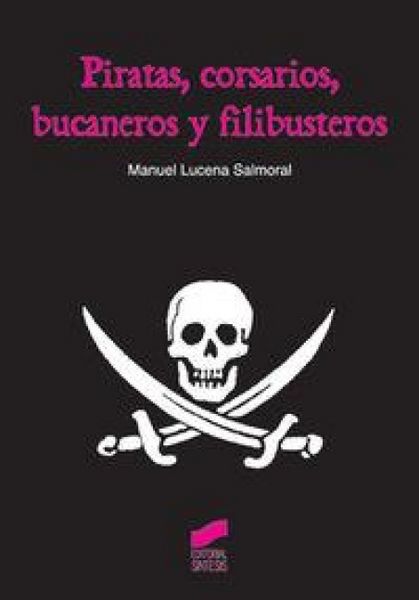 Produktbild: Piratas, corsarios, bucaneros y filibusteros