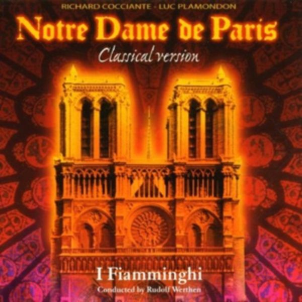 Notre-Dame De Paris (Classical Version)