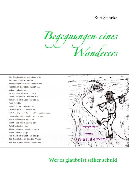 Begegnungen eines Wanderers, Taschenbuch von Kurt Stahnke, BoD – Books on Demand, 9783734797484