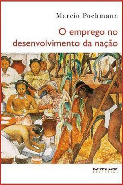 Produktbild: O emprego no desenvolvimento da na&ccedil;&atilde;o