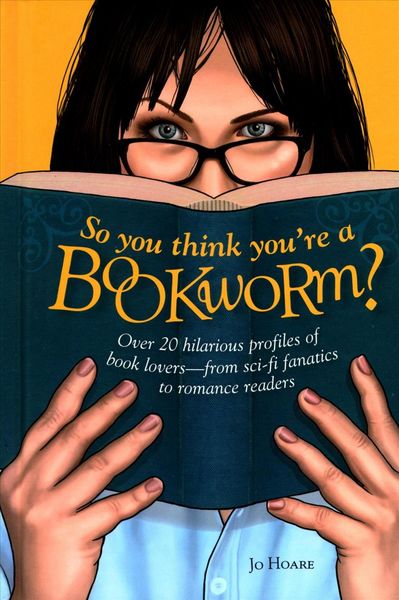 Produktbild: Hoare, J: So You Think You're a Bookworm?