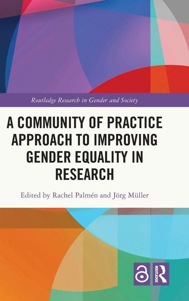 Produktbild: A Community of Practice Approach to Improving Gender Equality in Research