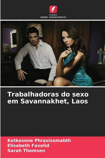 Produktbild: Trabalhadoras do sexo em Savannakhet, Laos