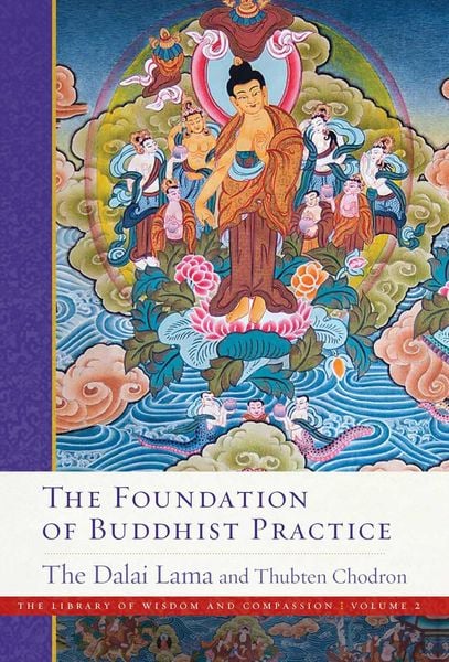 Produktbild: The Foundation of Buddhist Practice