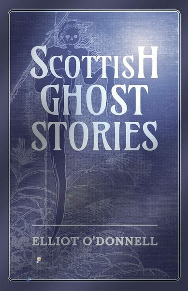 Produktbild: Scottish Ghost Stories