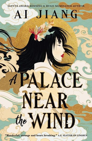 A Palace Near the Wind, Gebundene Ausgabe von Ai Jiang, Titan Publ. Group Ltd., 978-1-80336-938-9