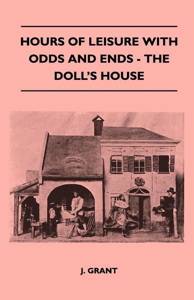 Produktbild: Hours Of Leisure With Odds And Ends - The Doll's House