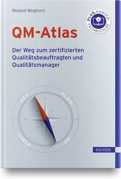 QM-Atlas, Gebundene Ausgabe von Roland Weghorn, Carl Hanser, 9783446472495