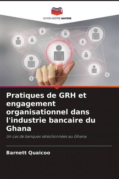 Produktbild: Pratiques de GRH et engagement organisationnel dans l'industrie bancaire du Ghana