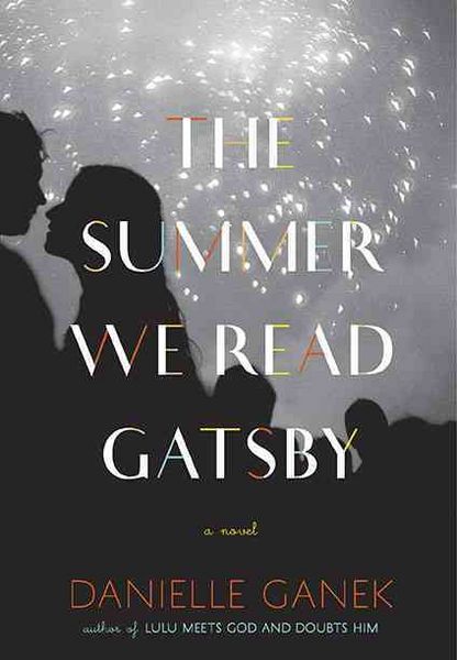 Produktbild: The Summer We Read Gatsby