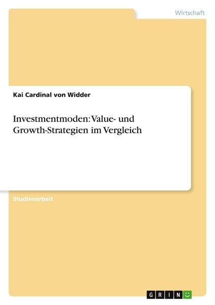 Produktbild: Investmentmoden: Value- und Growth-Strategien im Vergleich