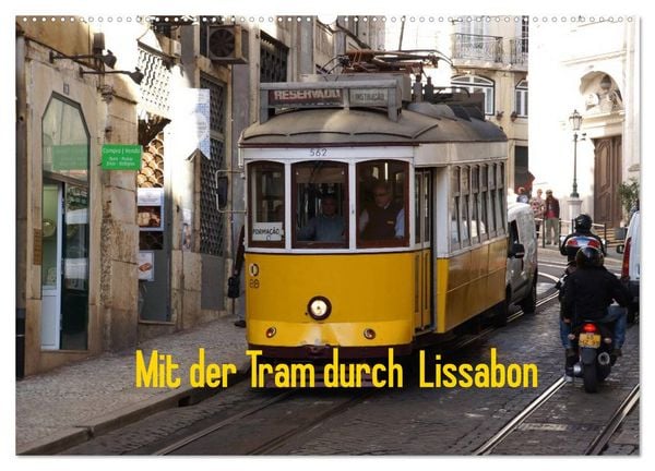 Mit der Tram durch Lissabon (Wandkalender 2026 DIN A2 quer), CALVENDO Monatskalender