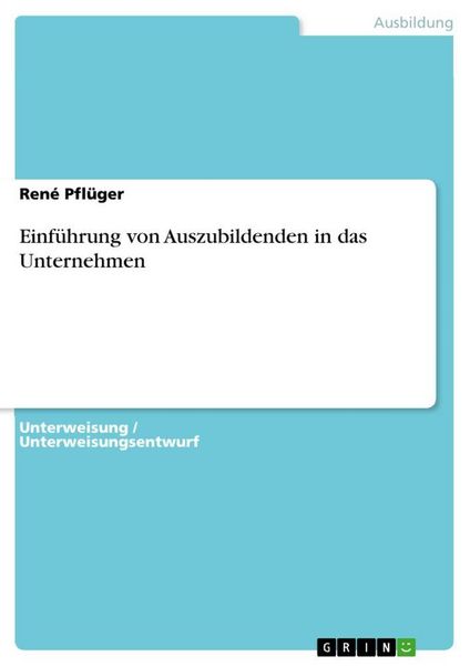Produktbild: Einf&uuml;hrung von Auszubildenden in das Unternehmen