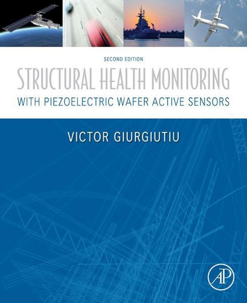 Produktbild: Structural Health Monitoring with Piezoelectric Wafer Active Sensors