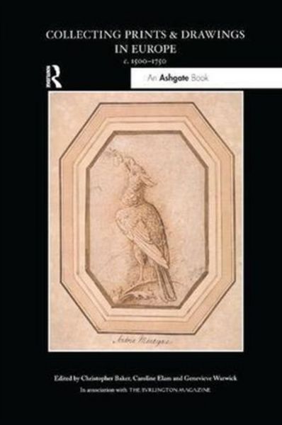 Produktbild: Collecting Prints and Drawings in Europe, c. 1500-1750