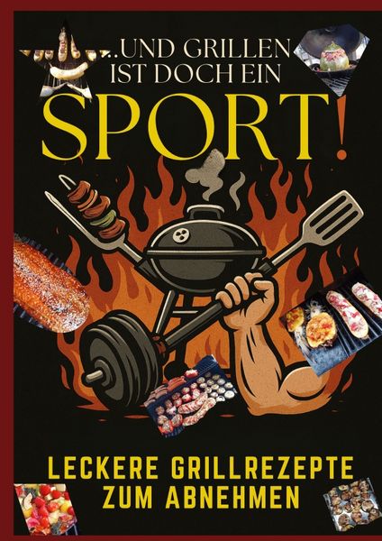 Und Grillen ist doch ein Sport!, Taschenbuch von Stephan Wollenberg, Epubli, 9783565109098
