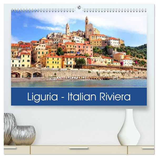 Produktbild: Liguria - Italian Riviera (High Quality Premium Wall Calendar 2026 DIN A2 landscape),CALVENDO 12 Month Wall Calendar