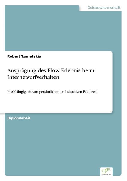 Produktbild: Auspr&auml;gung des Flow-Erlebnis beim Internetsurfverhalten