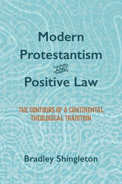 Produktbild: Modern Protestantism and Positive Law