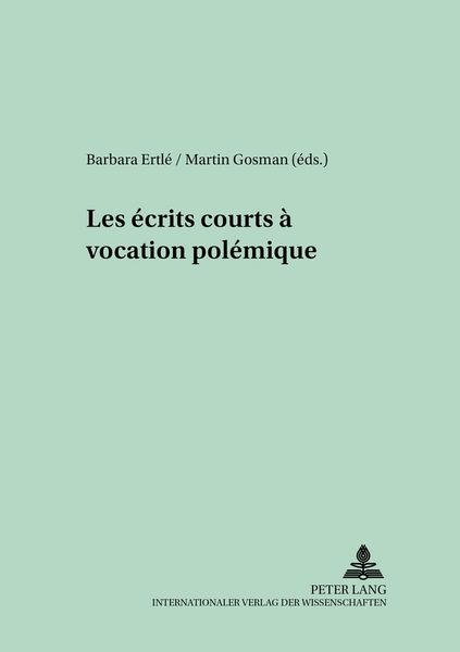 Produktbild: Les &eacute;crits courts &agrave; vocation pol&eacute;mique