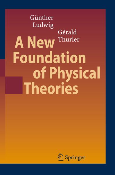 Produktbild: A New Foundation of Physical Theories