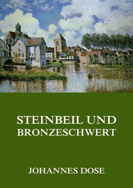 Produktbild: Steinbeil und Bronzeschwert