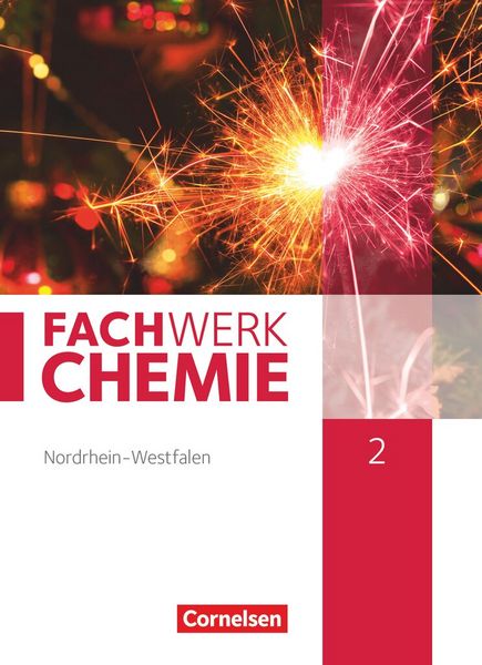 Produktbild: Fachwerk Chemie - Nordrhein-Westfalen 2013 - Band 2: 9./10. Schuljahr