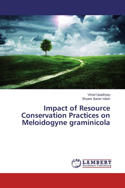 Produktbild: Impact of Resource Conservation Practices on Meloidogyne graminicola